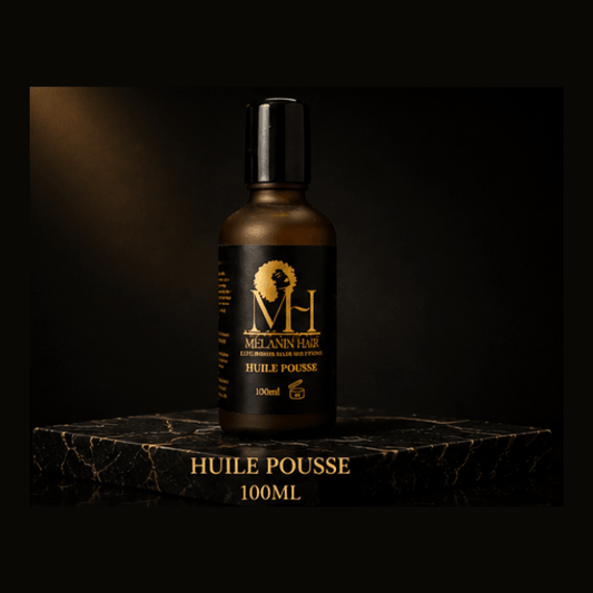 HUILE POUSSE - MELANIN HAIR